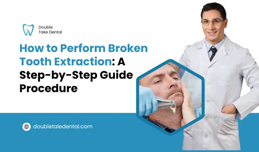 How to Perform Broken Tooth Extraction